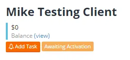 Awaiting Activation Tag on Client Profile
