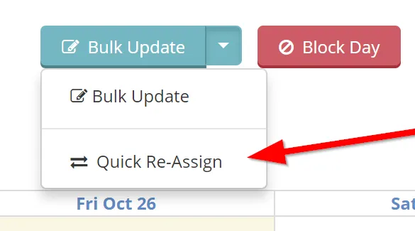 Friday Feature Focus - Quick Re-Assign