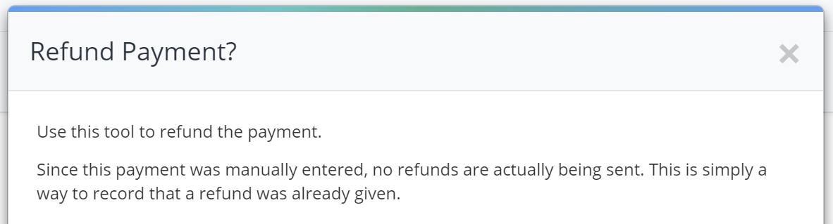 Time To Pet notice that refunds of manual payments must be handled outside the software