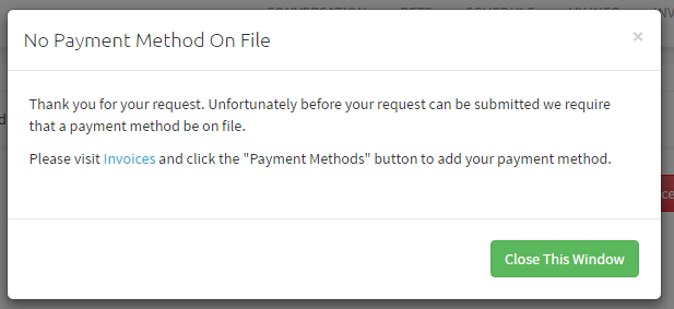 Client portal message stating a payment method is required before requesting services