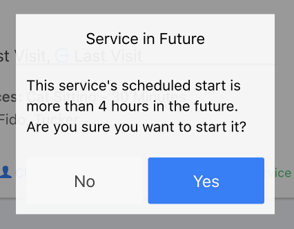 Time To Pet mobile app warning when starting a service more than 4 hours early