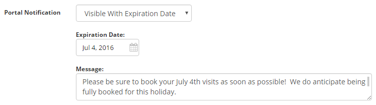 Time To Pet Portal Notification set to Visible With Expiration Date, asking clients to book holiday visits early