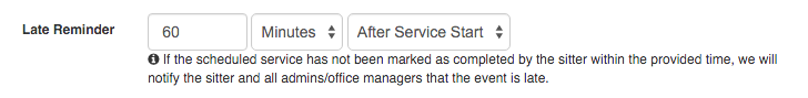 Time To Pet late service reminder settings for visits not completed on time