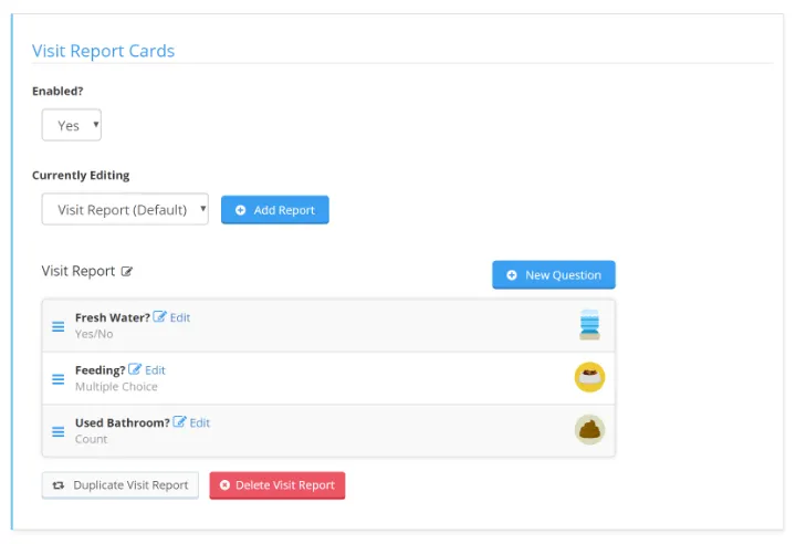 Visit report card builder listing questions like Fresh Water, Feeding, and Used Bathroom with icons.