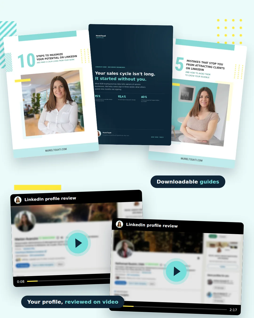 Muriel Touati's downloadable LinkedIn guides and two personal LinkedIn profile review videos