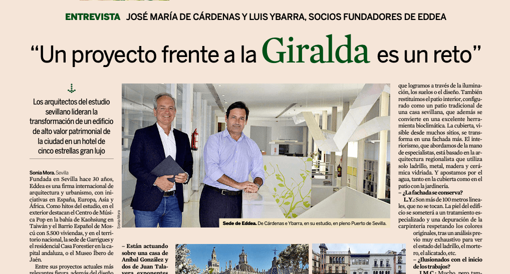 El diario ‘Expansión’ publica una entrevista con los socios de EDDEA sobre el diseño de un nuevo hotel de lujo en Sevilla