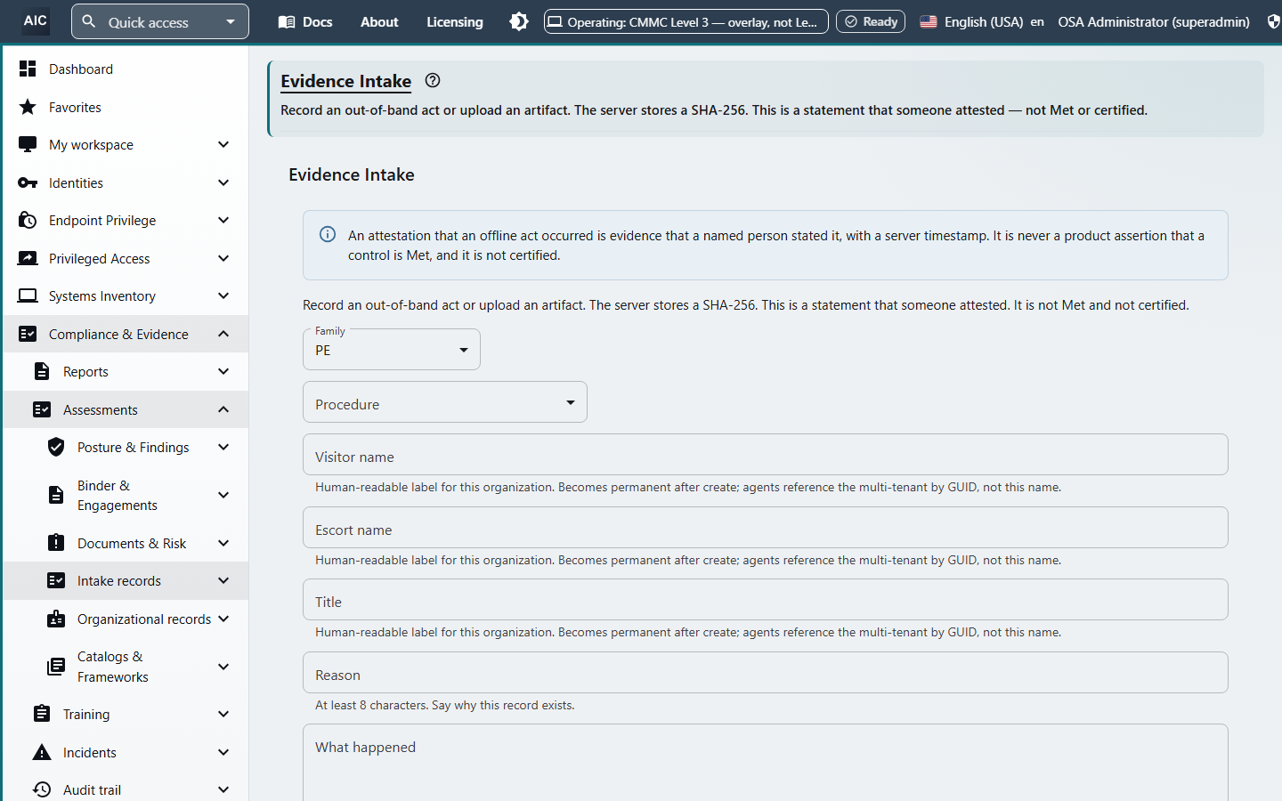 Evidence Intake form for recording an offline act such as a visitor escort, with procedure, visitor, escort, reason, and what happened. The server stores a SHA-256 hash.