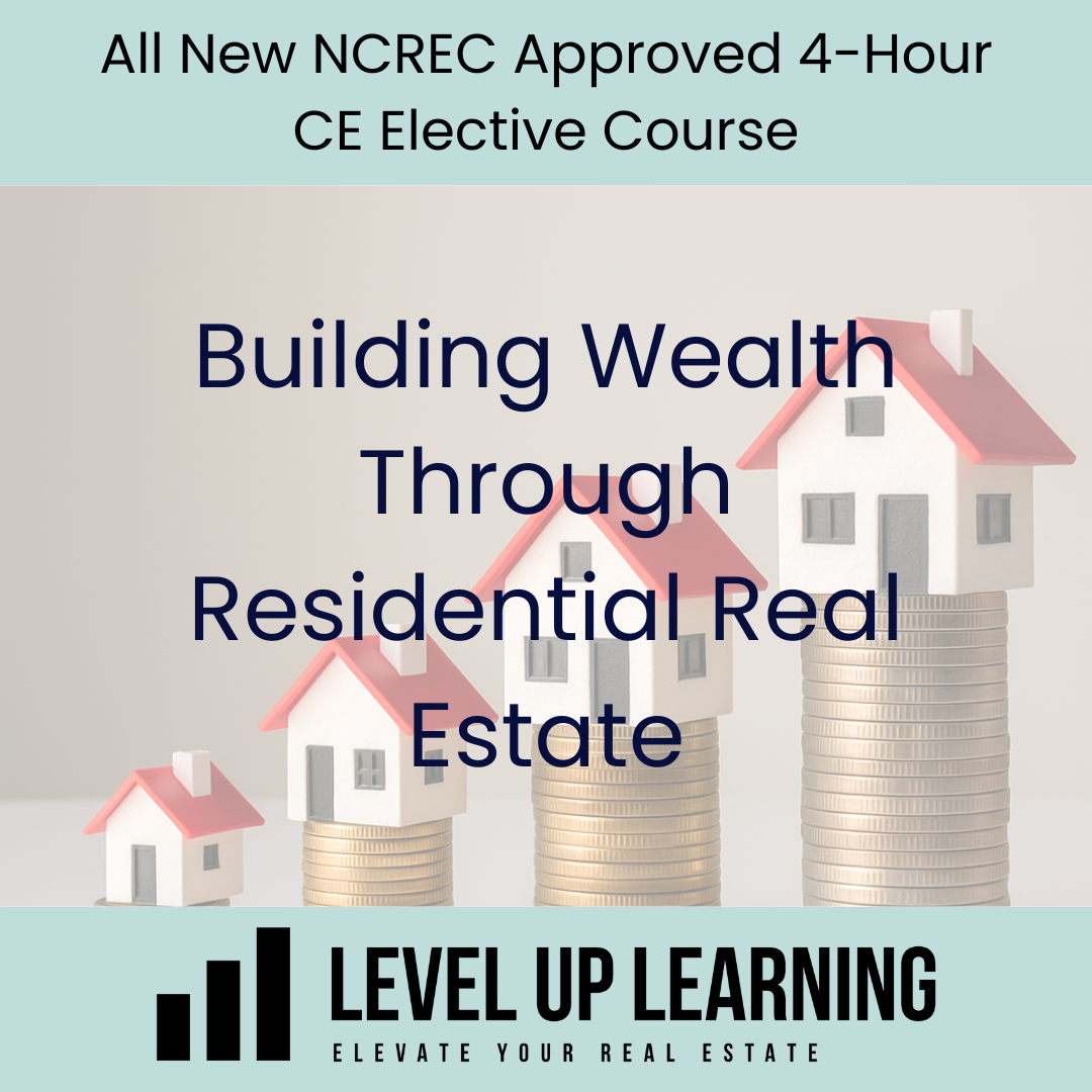 Building Wealth Through Residential Real Estate