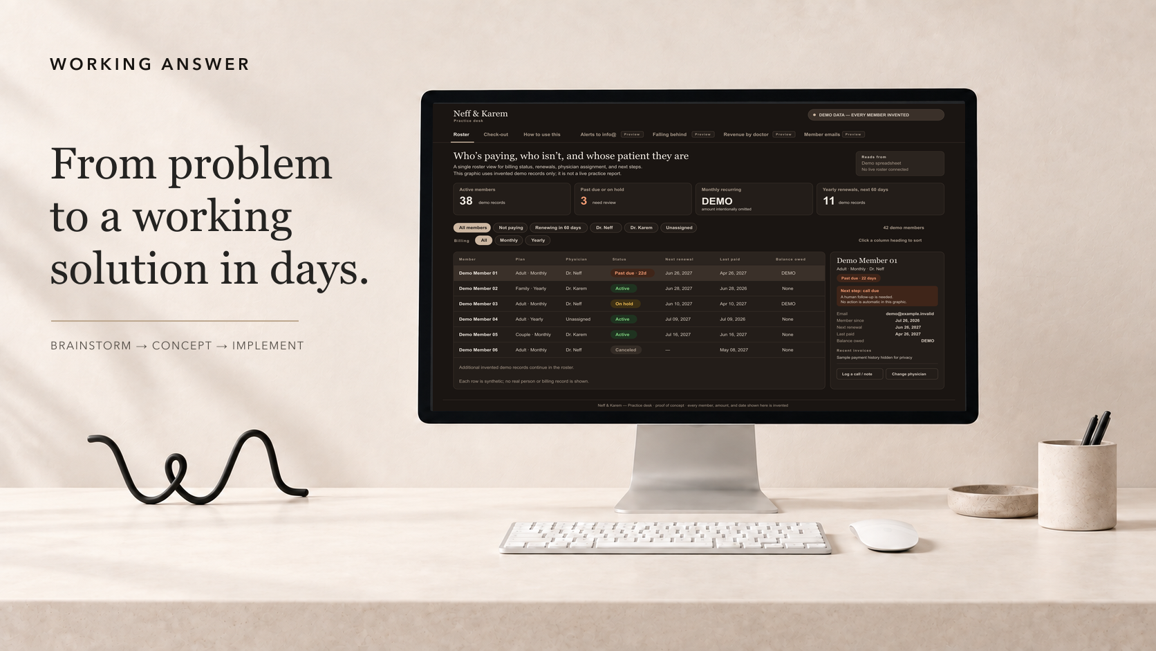 Working Answer Practice Desk case-study hero. A warm ivory desktop scene shows a monitor with invented member records and the statement: From problem to a working solution in days.