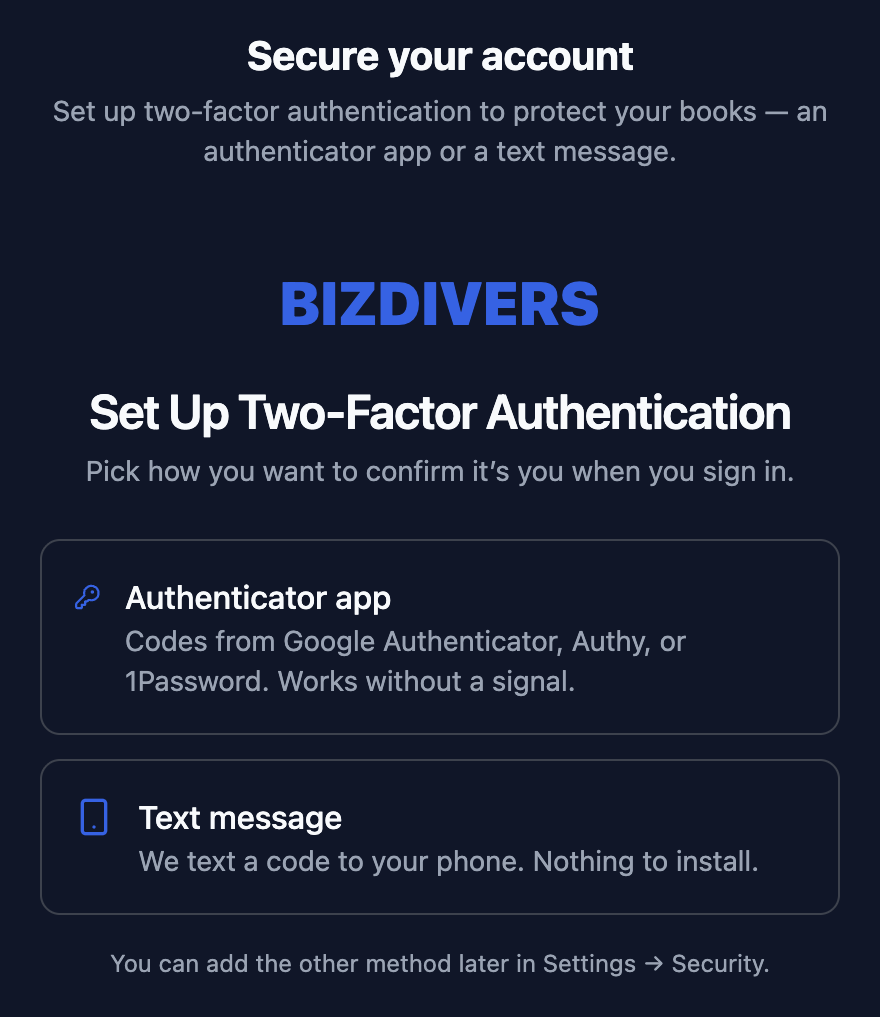 Bizdivers setup wizard step 1, the Set Up Two-Factor Authentication screen offering an authenticator app or a text message