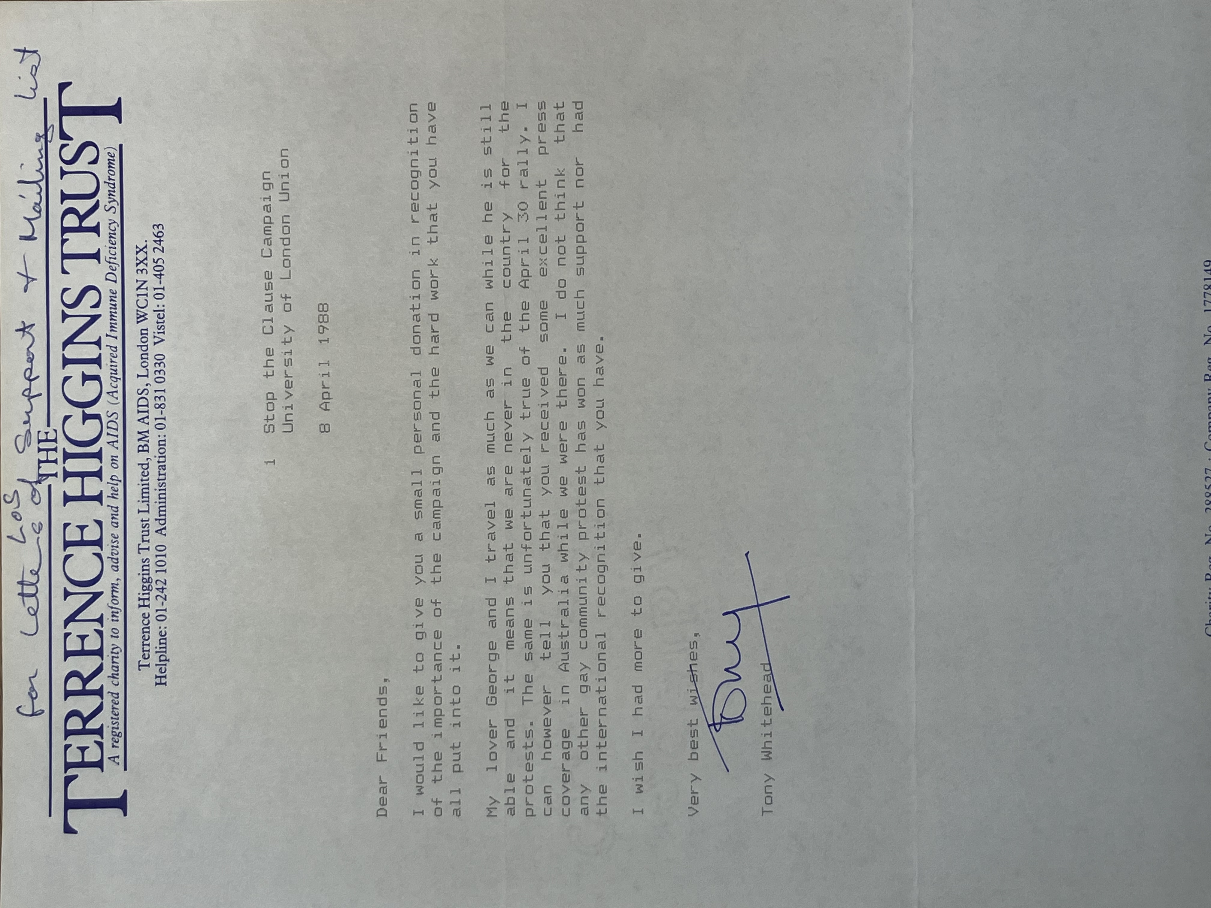 Typed letter from the Terrence Higgins Trust dated 8 April 1988, addressed to the 'Stop the Clause Campaign' at University of London Union. The letter expresses a personal donation in recognition of the campaign's importance and hard work, mentioning travel constraints that limit participation in protests. It praises the campaign's excellent press coverage in Australia and unique international recognition among gay community protests. Signed by Tony Whitehead with a blue ink signature. Handwritten note at the top reads 'for letters of support + mailing list.'
