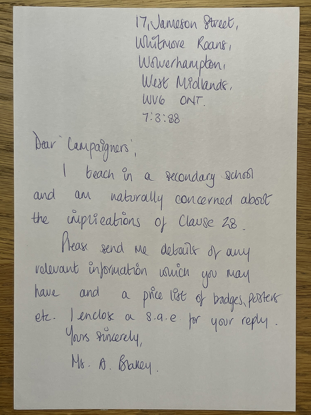 Handwritten letter dated 7:3:88 with address 17, Jameson Street, Whitmore Reans, Wolverhampton, West Midlands, WV6 ONT. The letter is addressed to 'Campaigners' and states the writer is a secondary school teacher concerned about Clause 28. The writer requests details and price lists for badges, posters, etc., encloses a SAE for reply, and signs as Ms. A. Brakey.