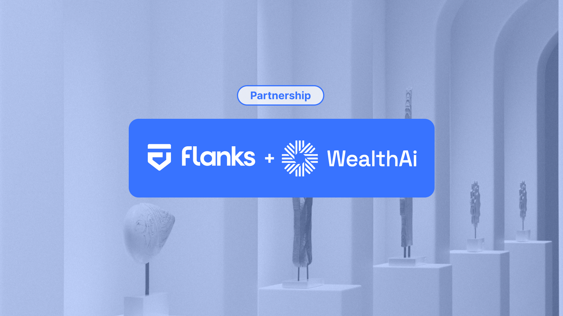 WealthAi partners with Flanks to replace legacy wealth data systems