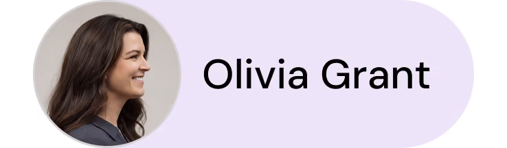 Profile picture of a smiling woman with long dark hair next to the name Olivia Grant.