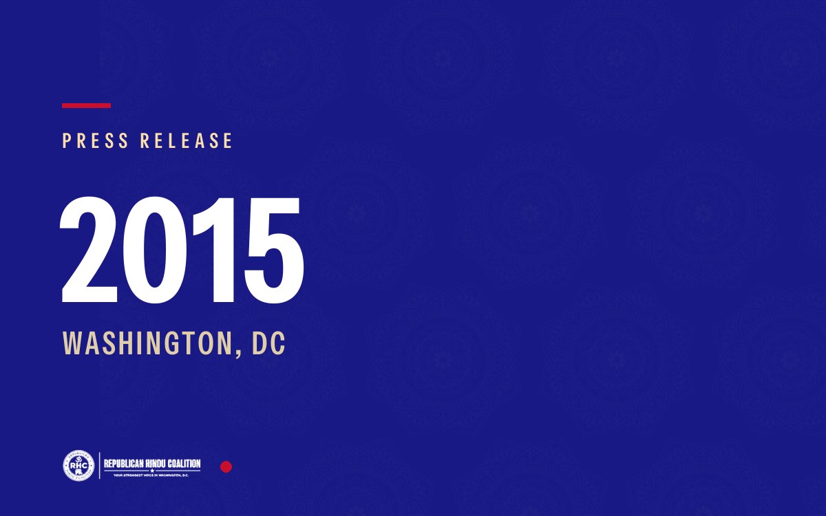 Republican Hindu Coalition press release, 2015, Washington DC