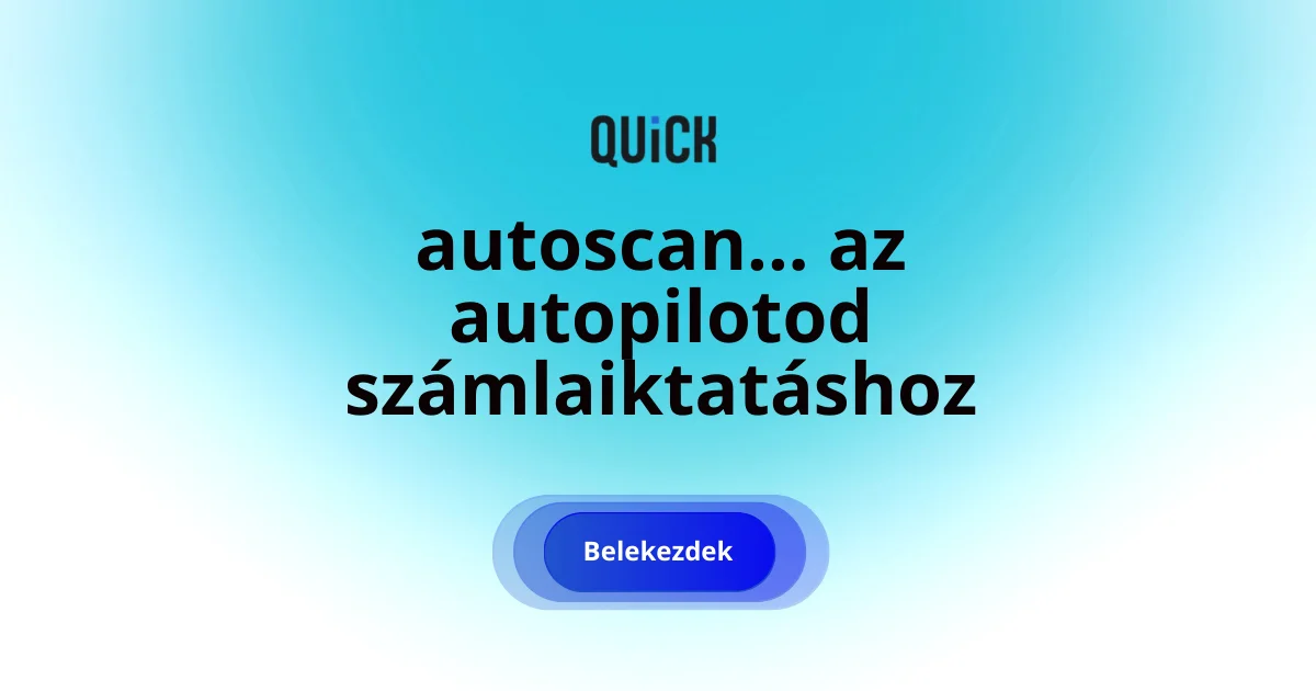 QUiCK autoscan - OCR autopilot szállítói számláid iktatásához