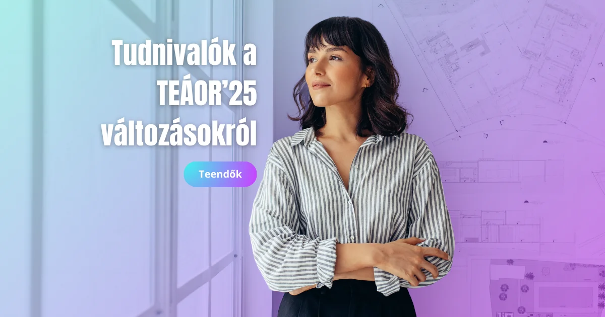 TEÁOR'25 változások: ezt kell tudnod társas vállalkozóként