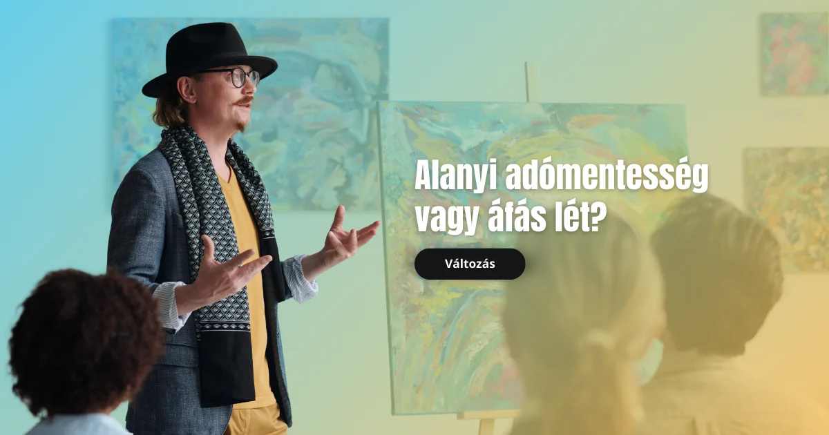 Melyik éri meg jobban: alanyi adómentesség vagy áfás lét?