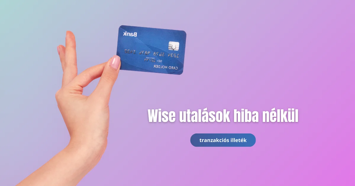 Wise utalás: így kerülheted el a hibákat!