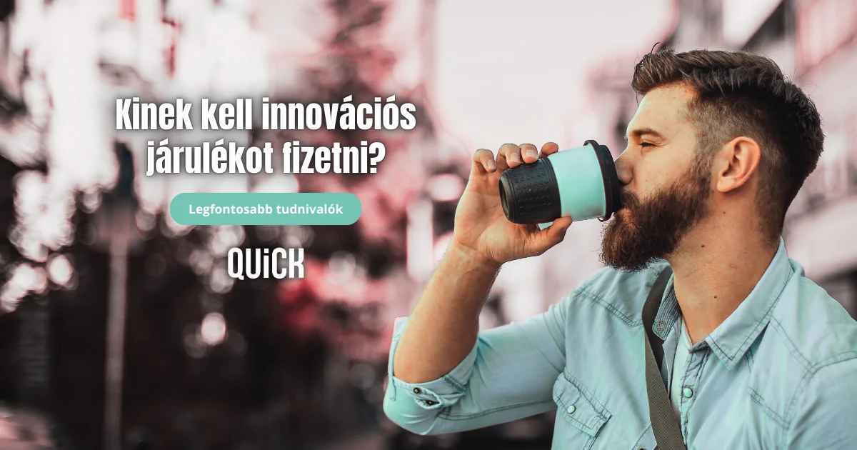 Köteles vagy innovációs járulékot fizetni? Derítsd ki!