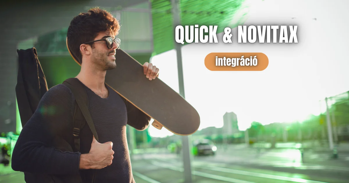 Gyorsabb könyvelés, kevesebb hiba – ezért jó a QUiCK & NOVITAX integráció