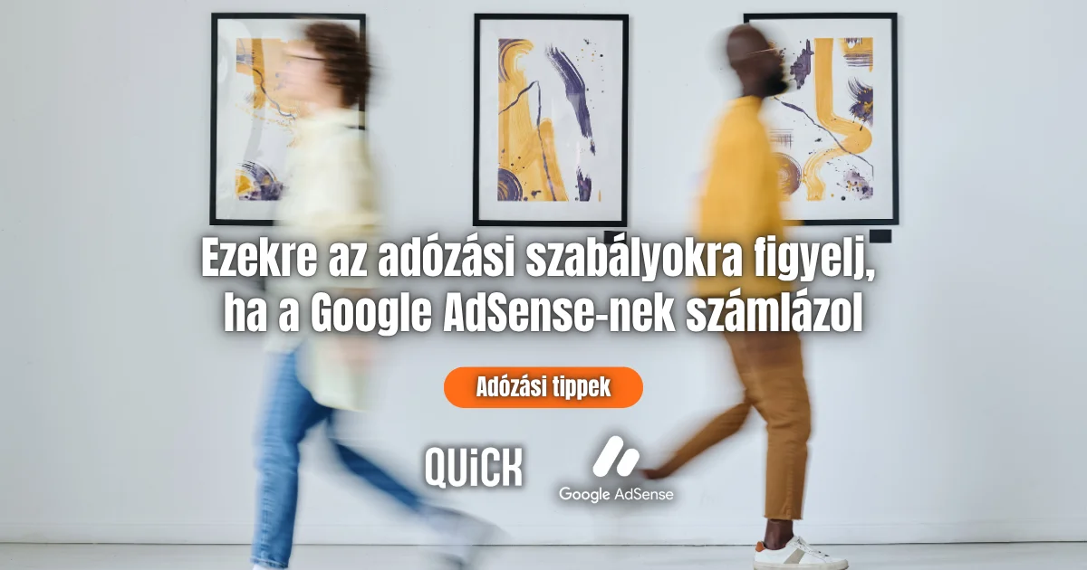 Ezekre az adózási szabályokra figyelj, ha a Google AdSense-nek számlázol adózási tippek felirat