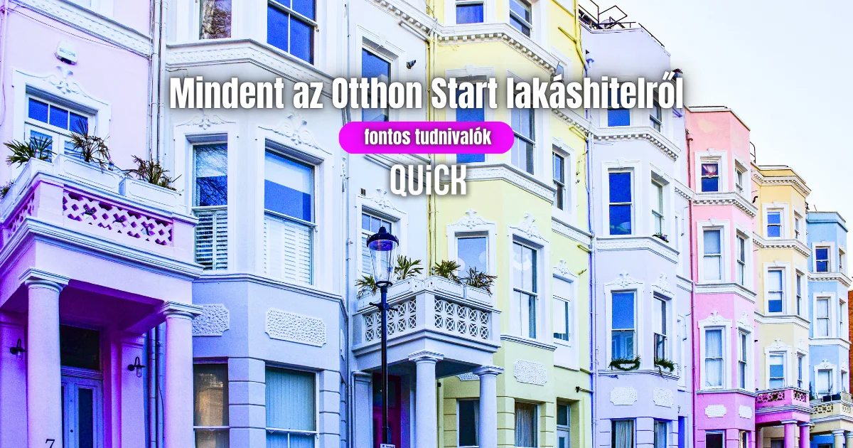 színes házak mindent az otthon start lakáshitelről felirat quick