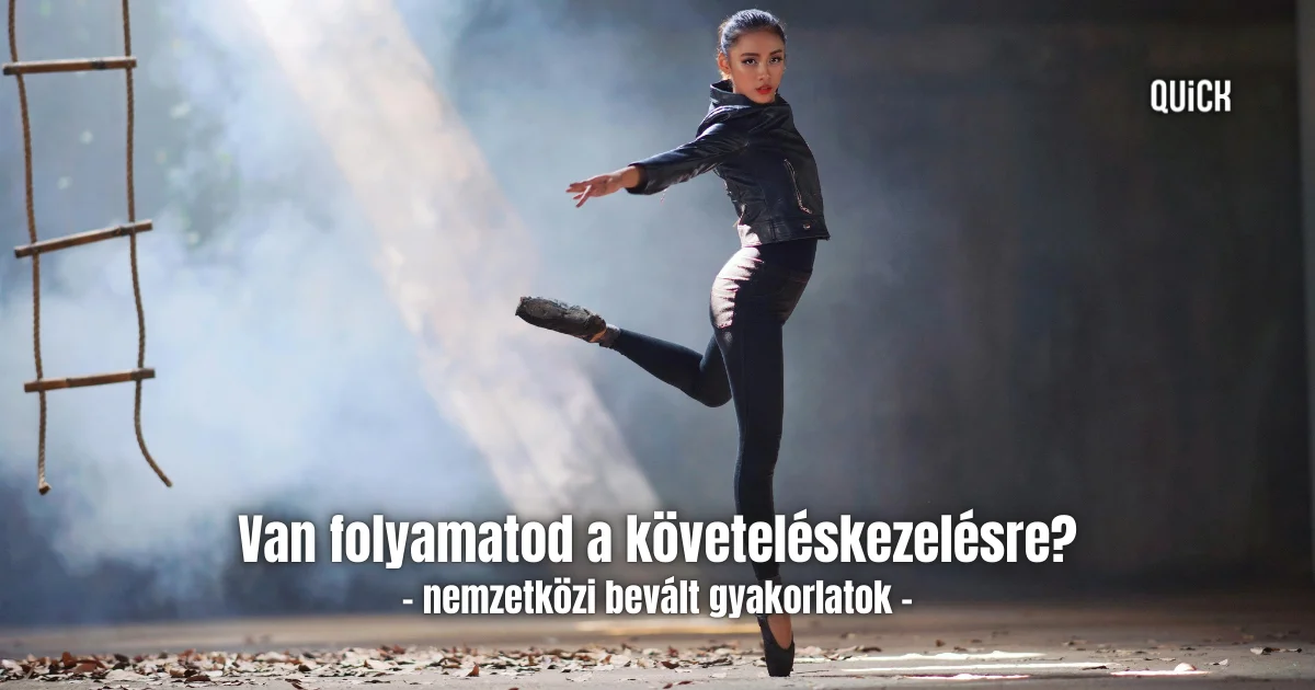 balerina van folyamatod a követeléskezelésre felirat nemzetközi bevált gyakorlatok quick