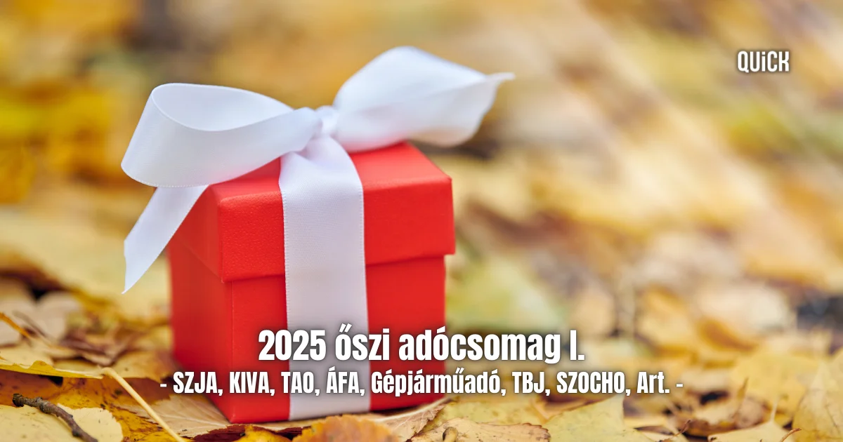 2025 őszi adócsomag I. | A legfontosabb változások