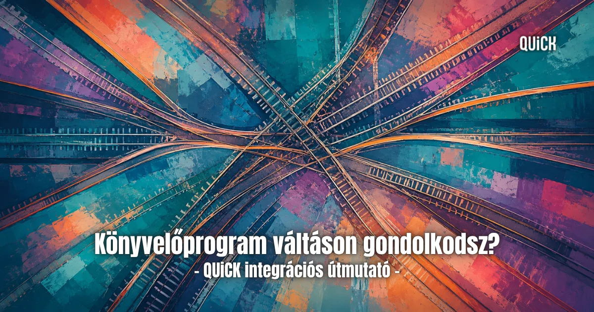 könyvelőprogram váltáson gondolkodsz quick integrációs útmutató könyvelőprogram integráció felirat quick pénzügyi nyilvántartó költség bevétel excel