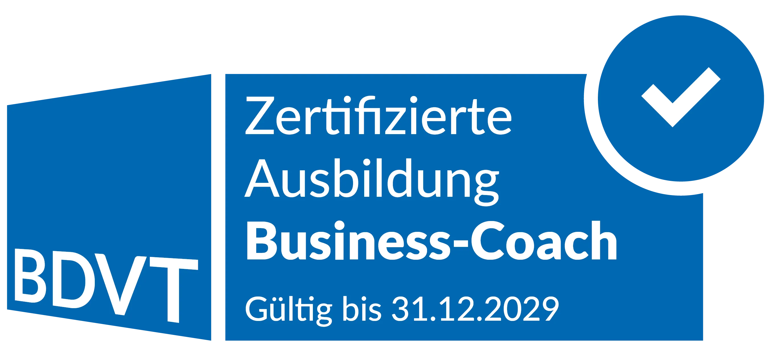 BDVT – zertifizierte Ausbildung Business Coach, gültig bis 31.12.2029