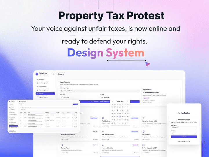Website interface for Property Tax Protest design system with text saying your voice against unfair taxes is now online to defend your rights, showing multiple software screens including reports, user sign-in, and analytics on a gradient blue and pink background.