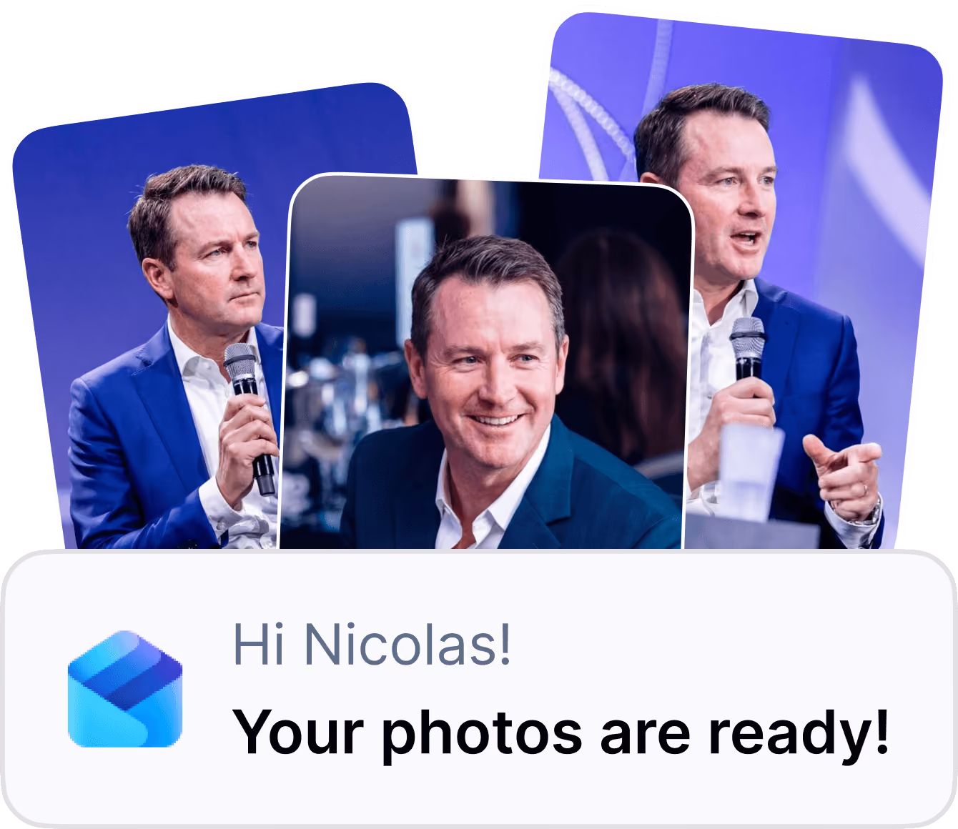 Collage of three photos featuring a man in a blue suit speaking into a microphone and smiling, with a message below stating, 'Hi Nicolas! Your photos are ready!'