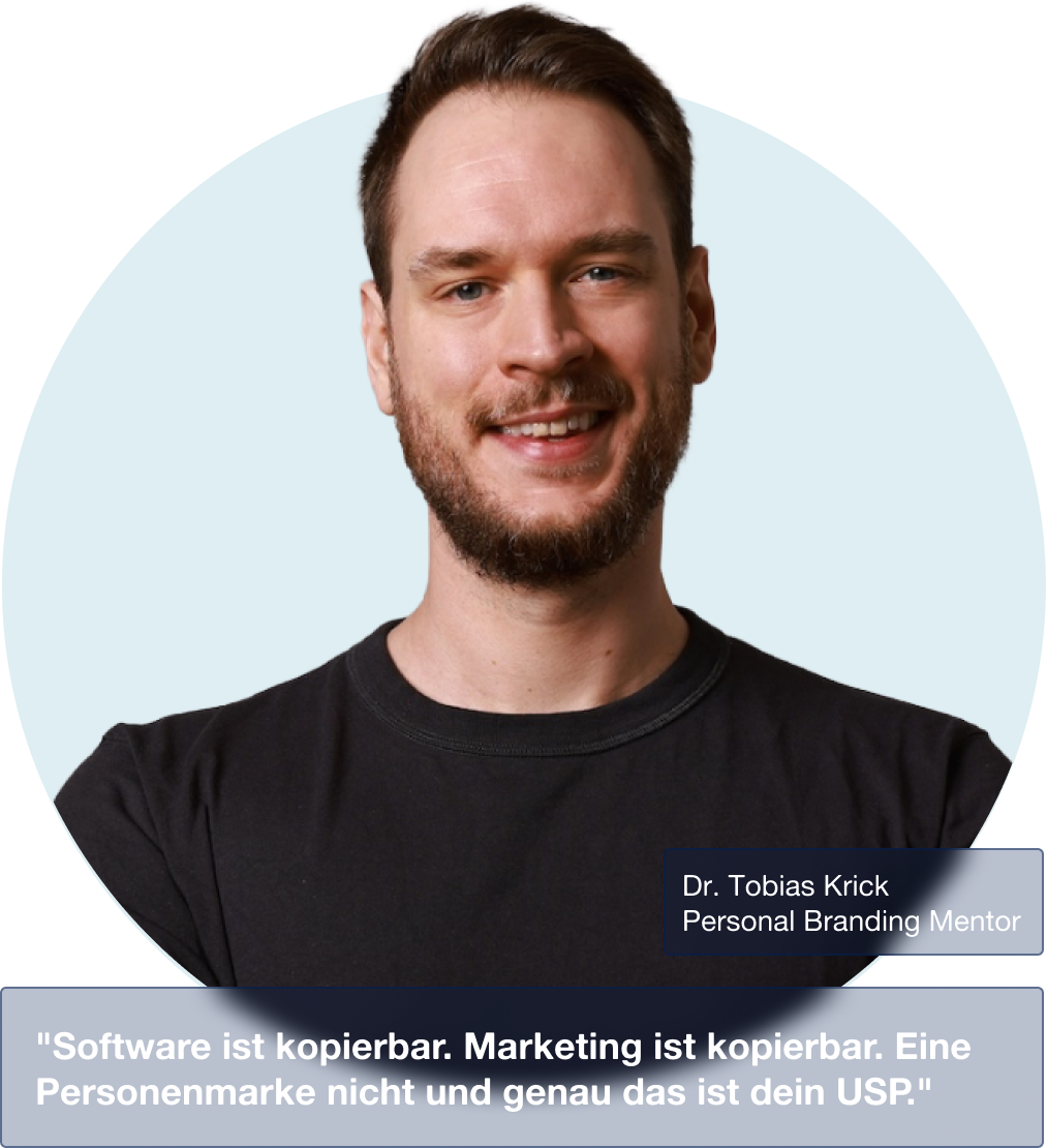 Dr. Tobias Krick mit Kundenstimme zum Personal Branding Mentoring