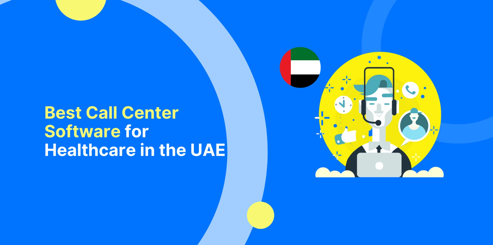 Best Call Center Software for Healthcare and Medical Clinics in the UAE