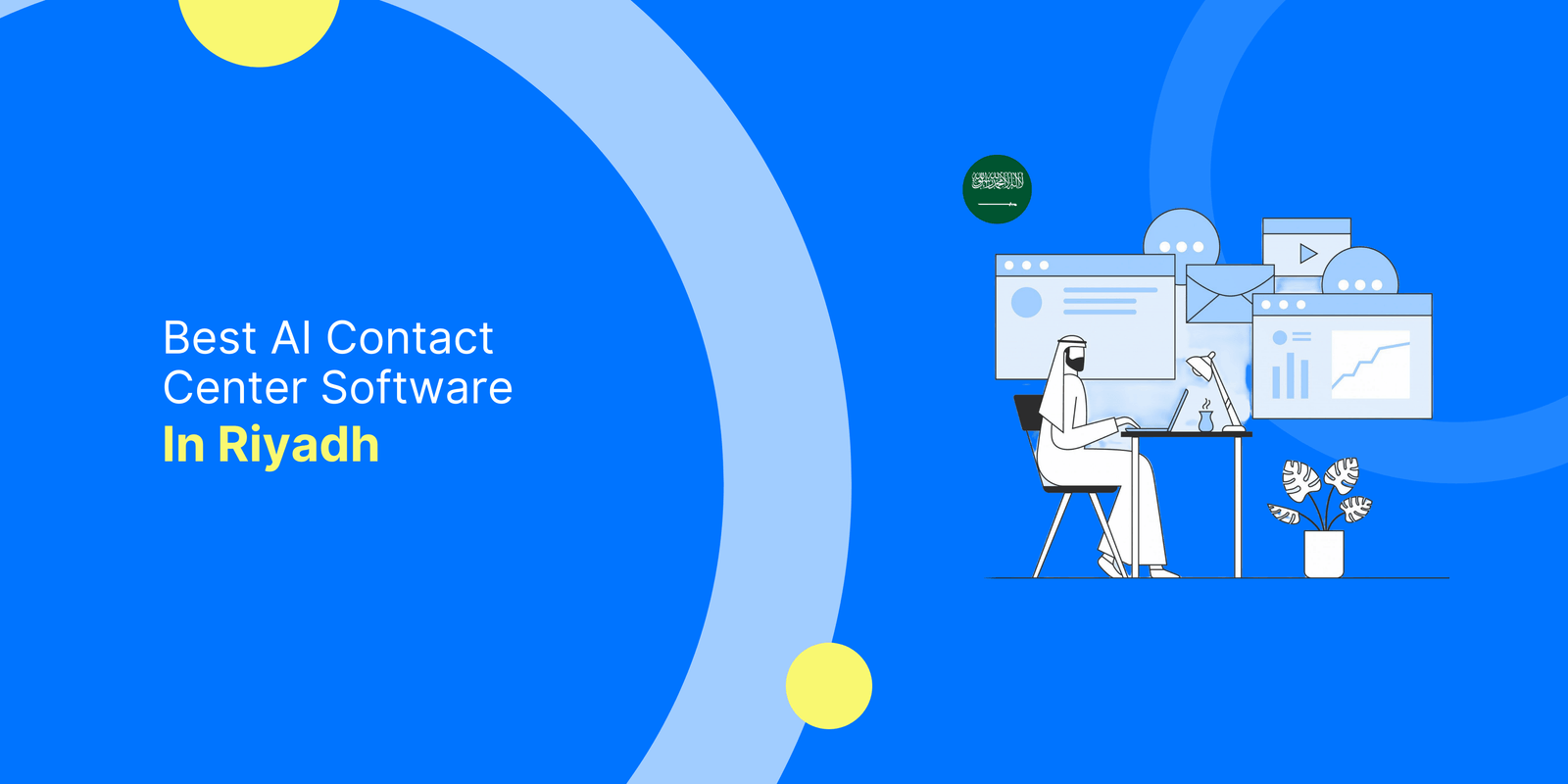 Best AI Contact Center Software in Riyadh