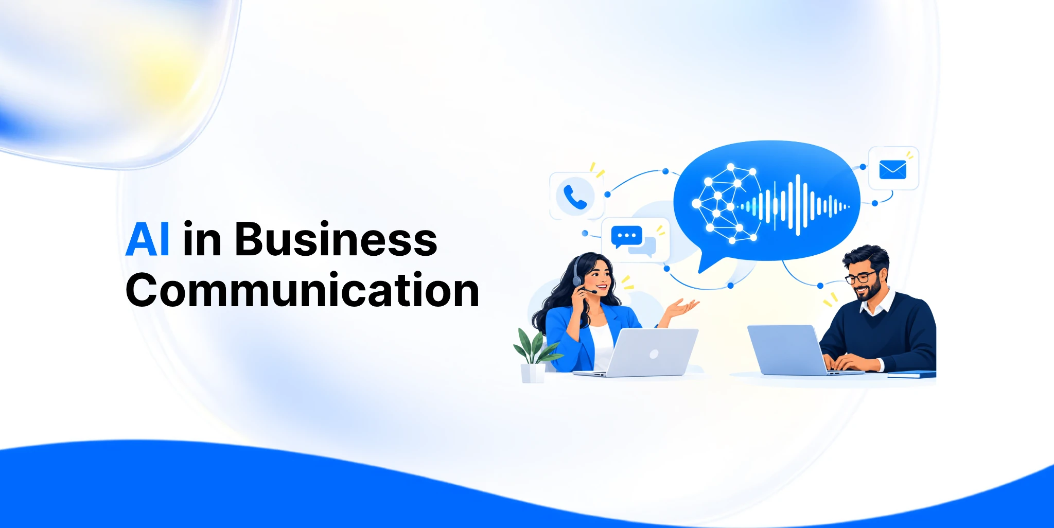 Two professionals using AI-assisted business communication across calls, chat and email