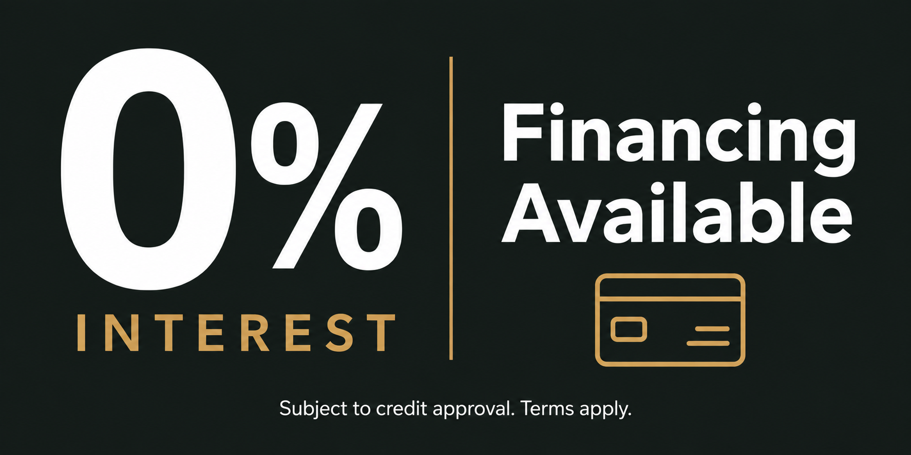 0% interest financing available