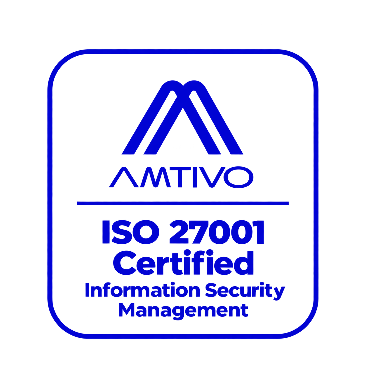 ISO/IEC 27001:2022 certified