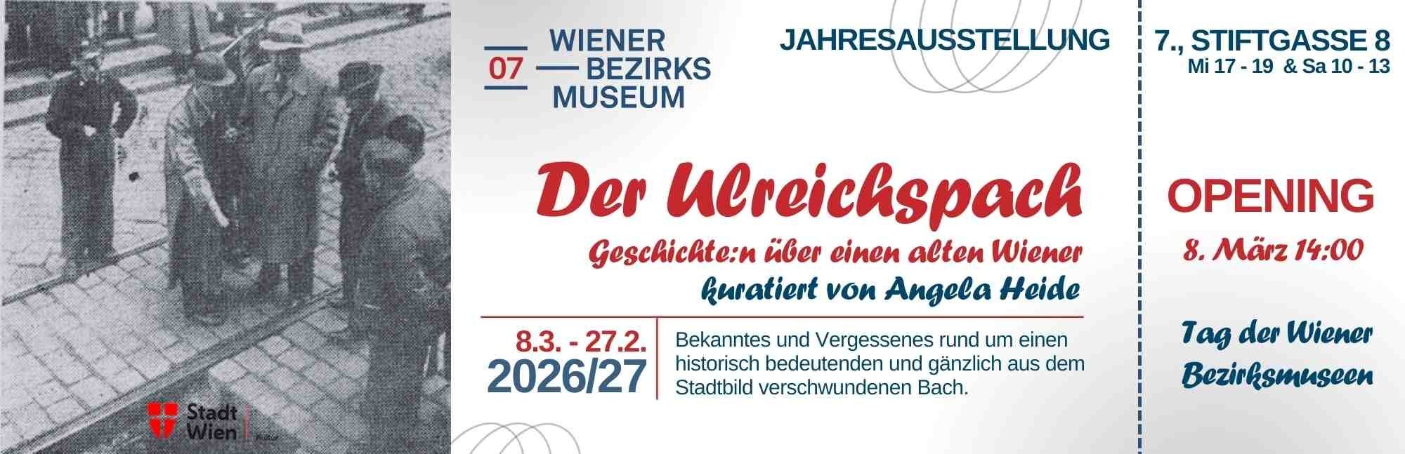 Der Ulreichspach – Geschichte:n über einen alten Wiener – Bezirksmuseum Neubau