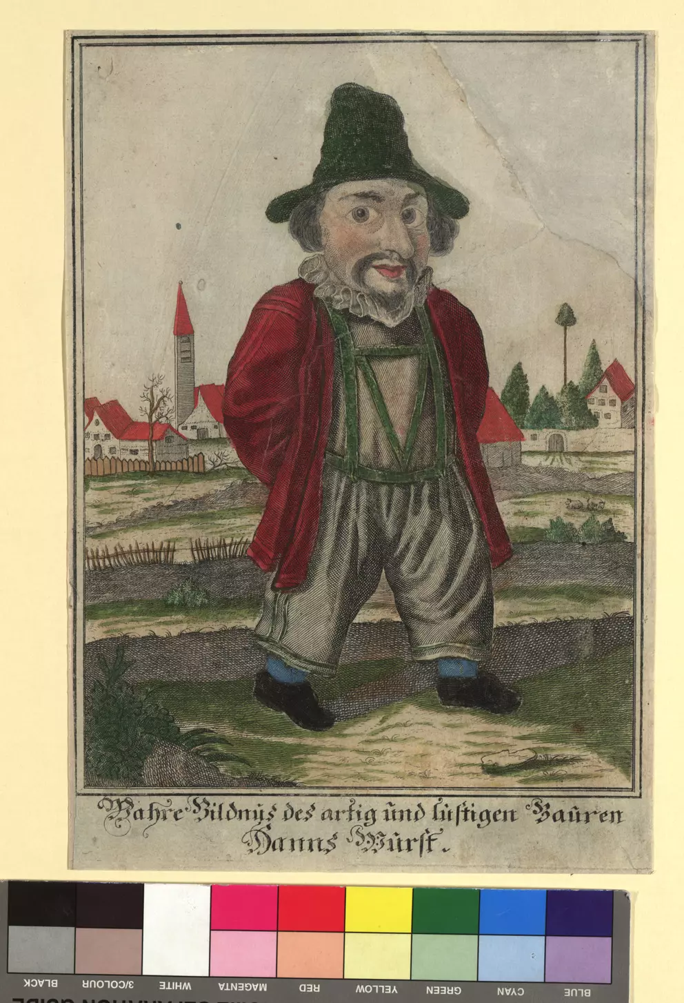 Kolorierter Kupferstich um 1710: der Hanswurst mit grünem Hut, Halskrause, roter Jacke, Hosenträgern und weiter heller Hose steht breitbeinig vor einem Dorf mit Kirchturm
