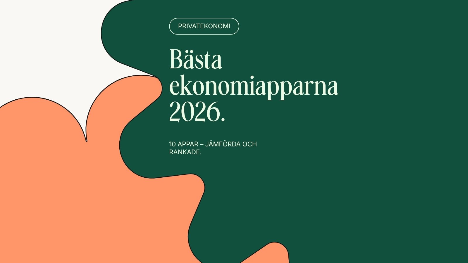 Bästa ekonomiapparna 2026 – Plus1 jämför och rankar 10 appar för budget, sparande och räkningar