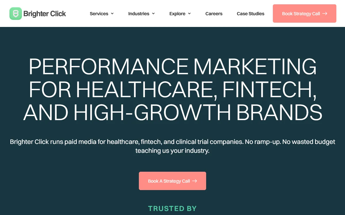 Brighter click homepage, a paid media agency listed among the best clinical trial recruitment companies, with the headline "performance marketing for healthcare, fintech, and high-growth brands" and a book a strategy call button