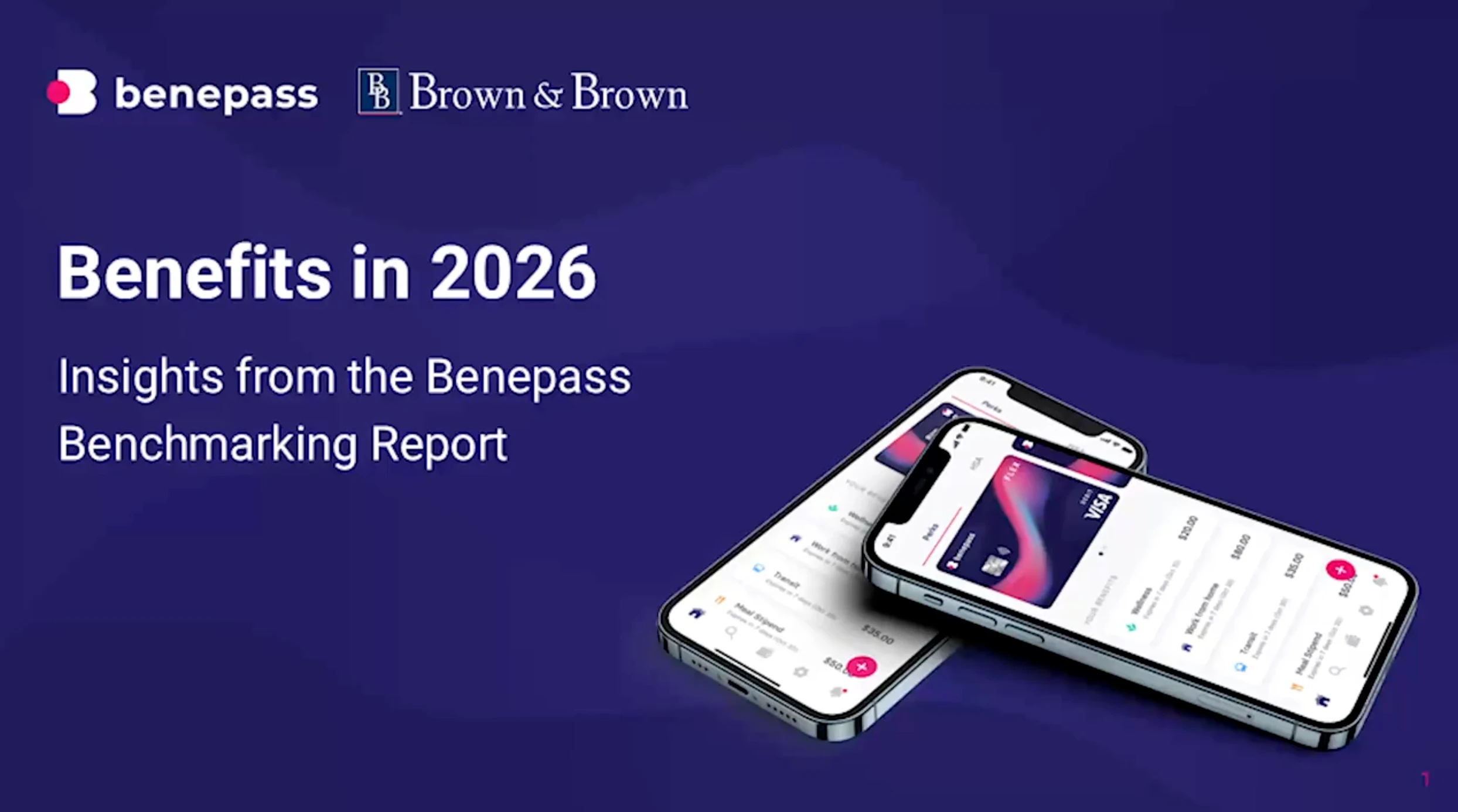 Cover slide for Benefits in 2026, insights from the Benepass Benchmarking Report, with Benepass and Brown & Brown logos and two phones
