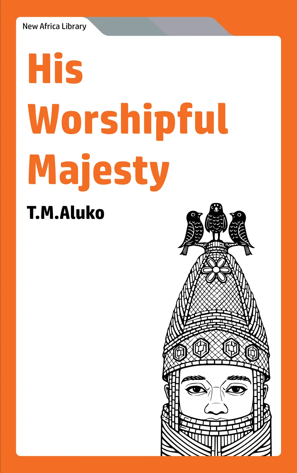 His Worshipful Majesty — cover