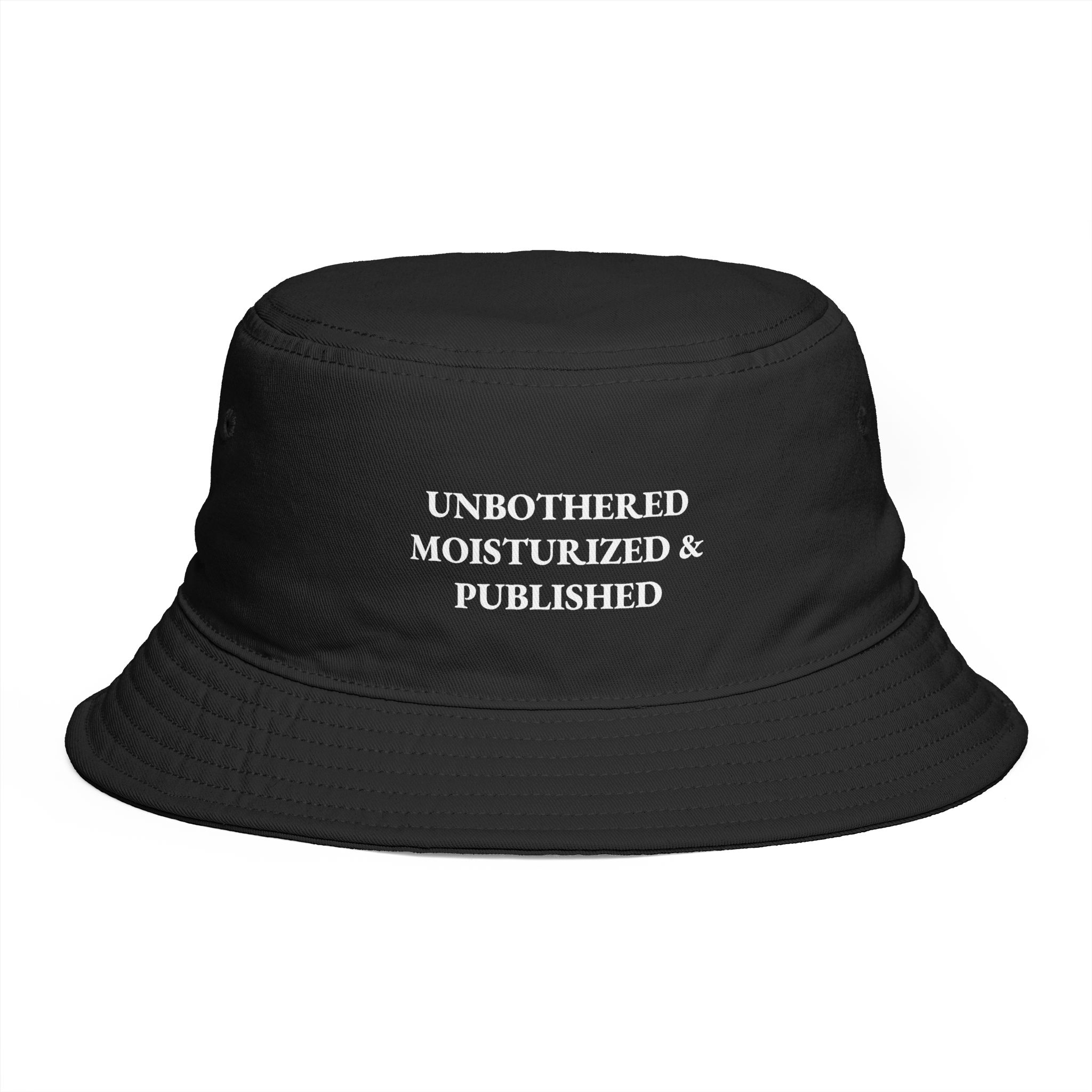Unbothered Moisturized & Published — Embroidered Bucket Hat