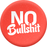 Bouton rouge rond avec le texte blanc « NO Bullshit » centré.