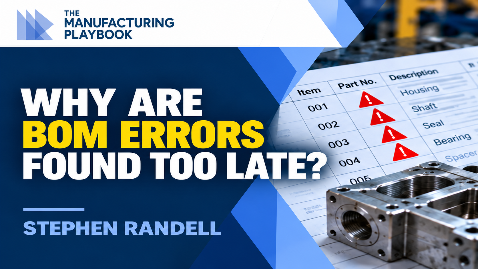Why Bill of Materials Errors Are Discovered Too Late
