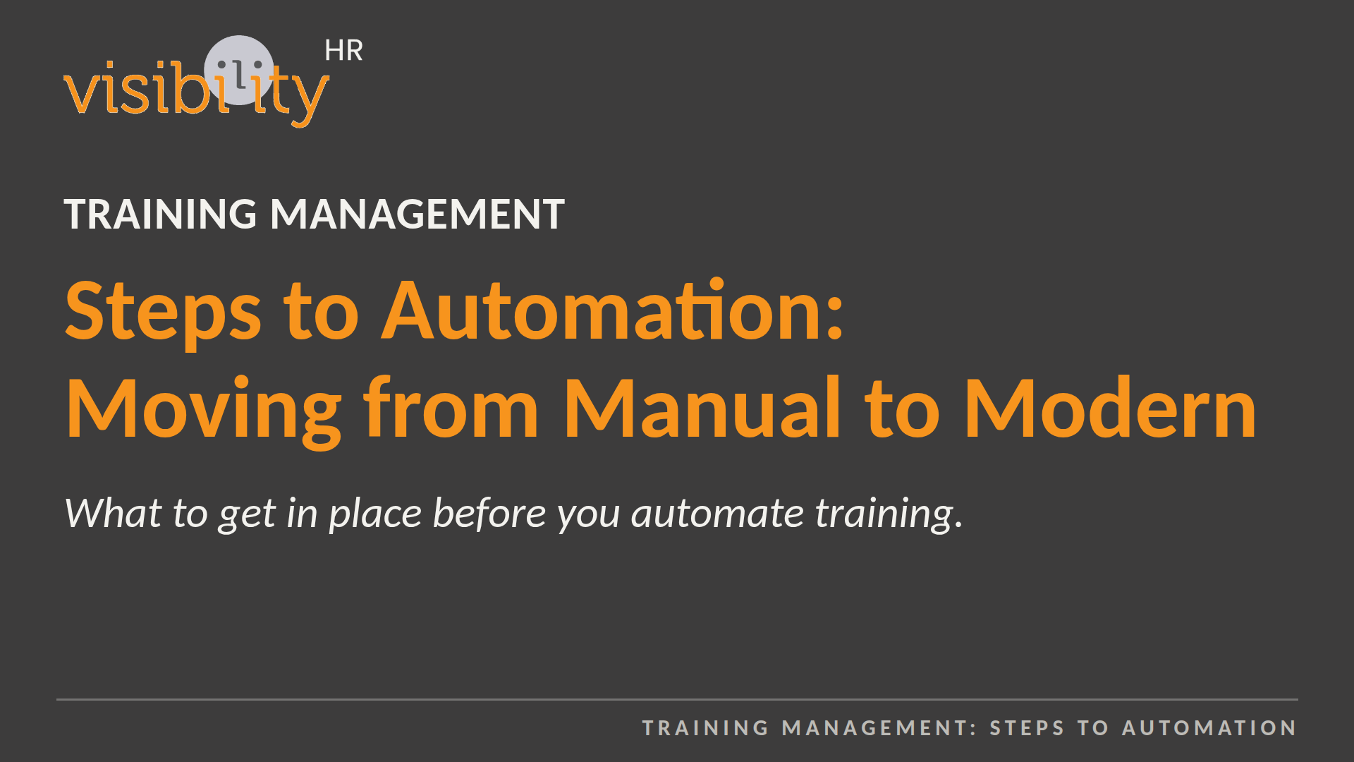 Training Management: Steps to Automation