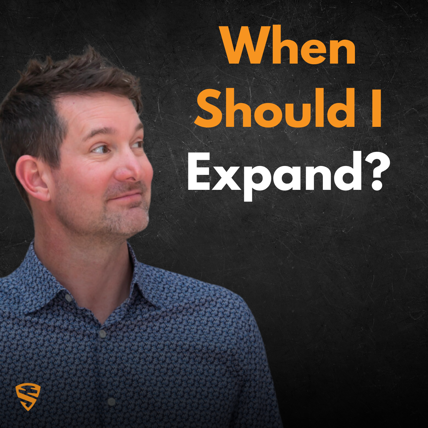 When Should I Expand?